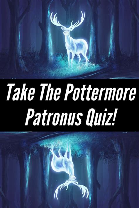 Pottermore patronus quiz answers - Sorting Questions and Answers (Please note the questions you get from this are randomised you won't have gotten all of these questions) Given the choice, would you rather invent a potion that would guarantee you: Love / Glory / Wisdom / Power. Would you rather be known as: The Wise / The Bold / The Great / The Good.